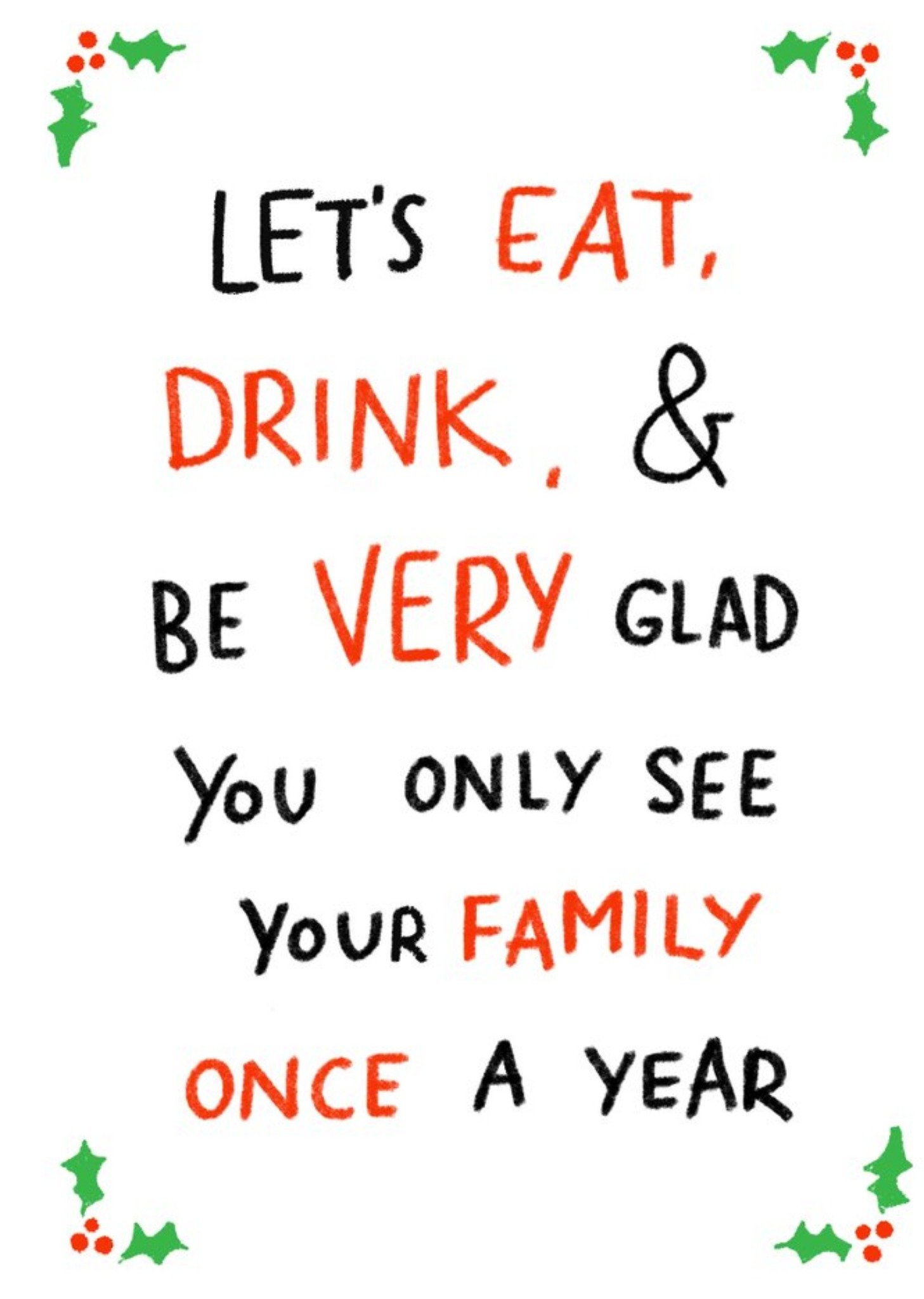 Funny Christmas Card Let's Eat, Drink & Be Very Glad Ecard