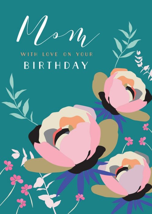 Mom Floral Ilustrated Rose Birthday Card