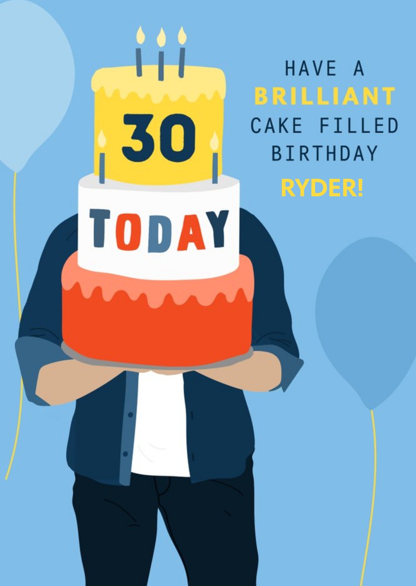 Illustrated 30 Today Have A Brilliant Cake Filled Birthday Card Ecard