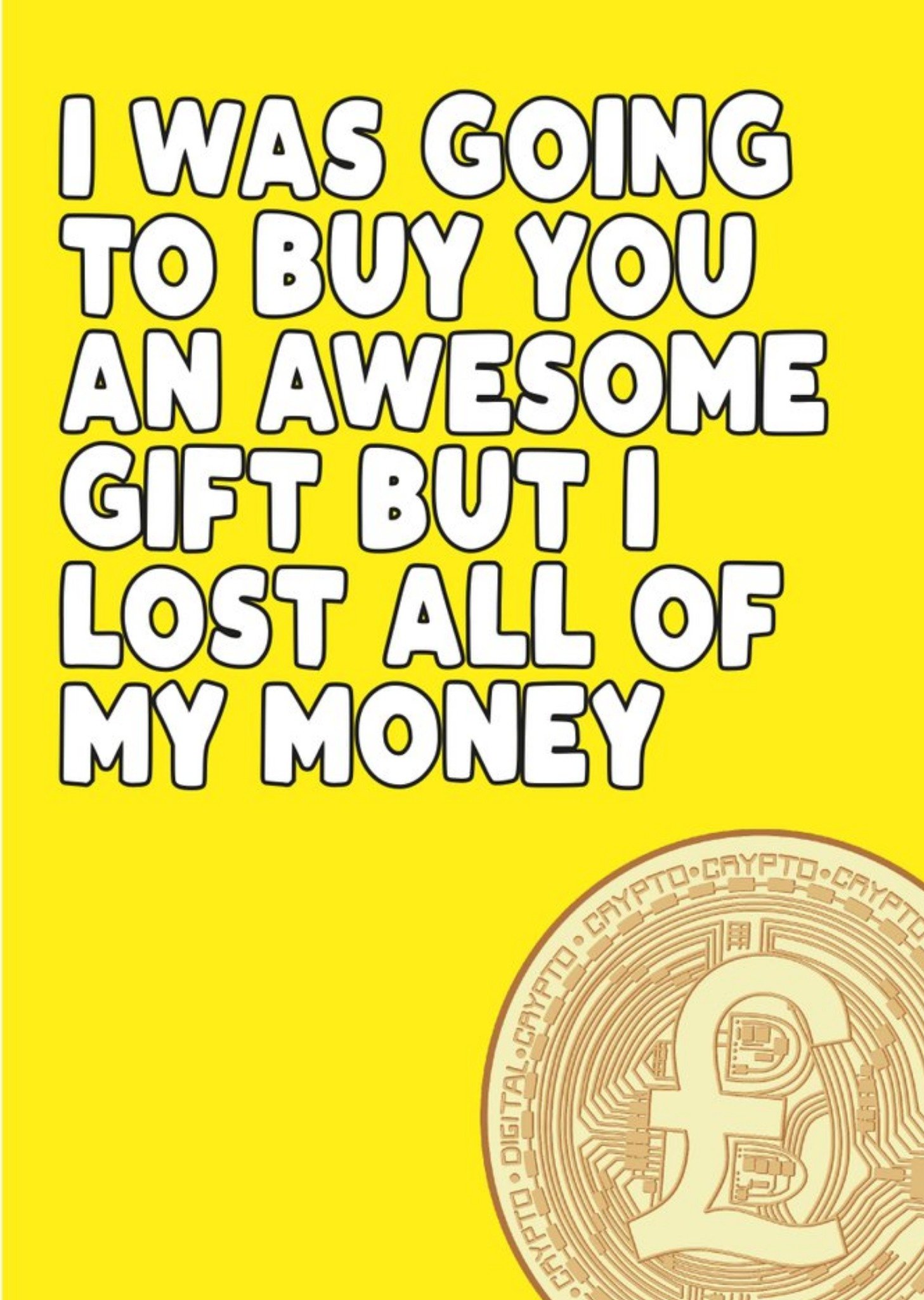 Filthy Sentiments Lost All My Money Crypto Card Ecard