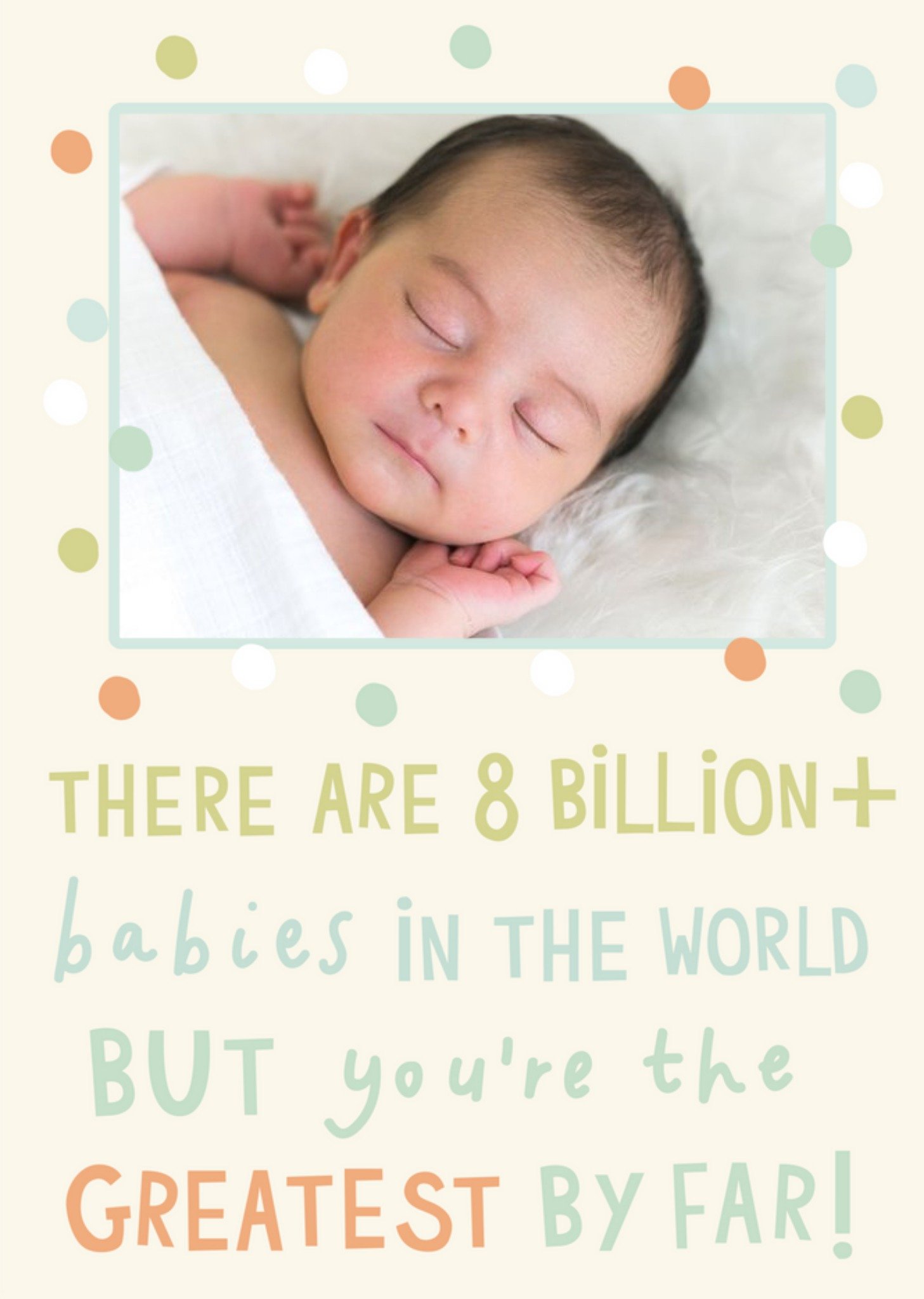Moonpig 8 Billion Babies In The World Photo Upload Card Ecard