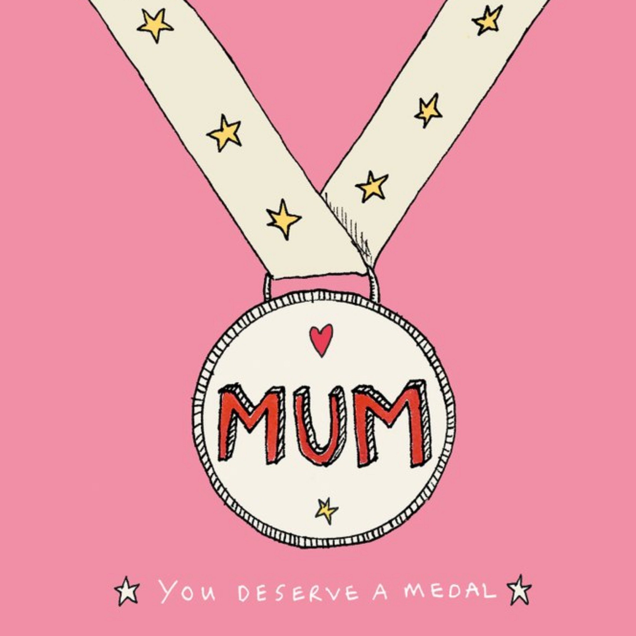 Hand Drawn Mum You Deserve A Medal Mother's Day Card, Square