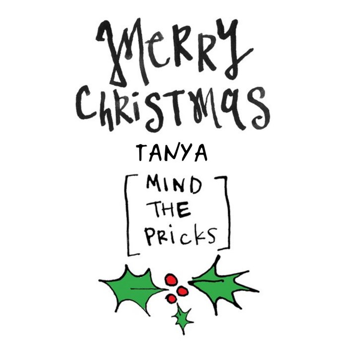 Mind The Pricks Personalised Christmas Card
