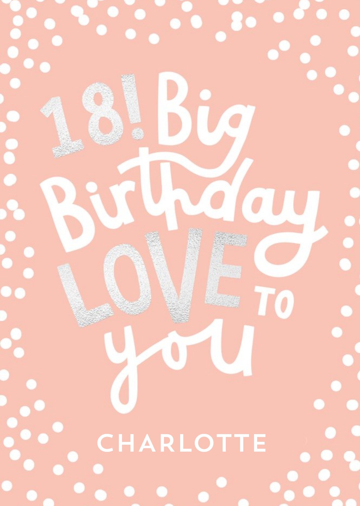 Moonpig Typographic 18 Big Birthday Love To You Card Ecard