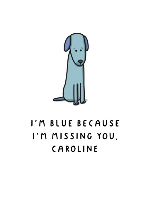 Illustration Of A Blue Dog Missing You Card