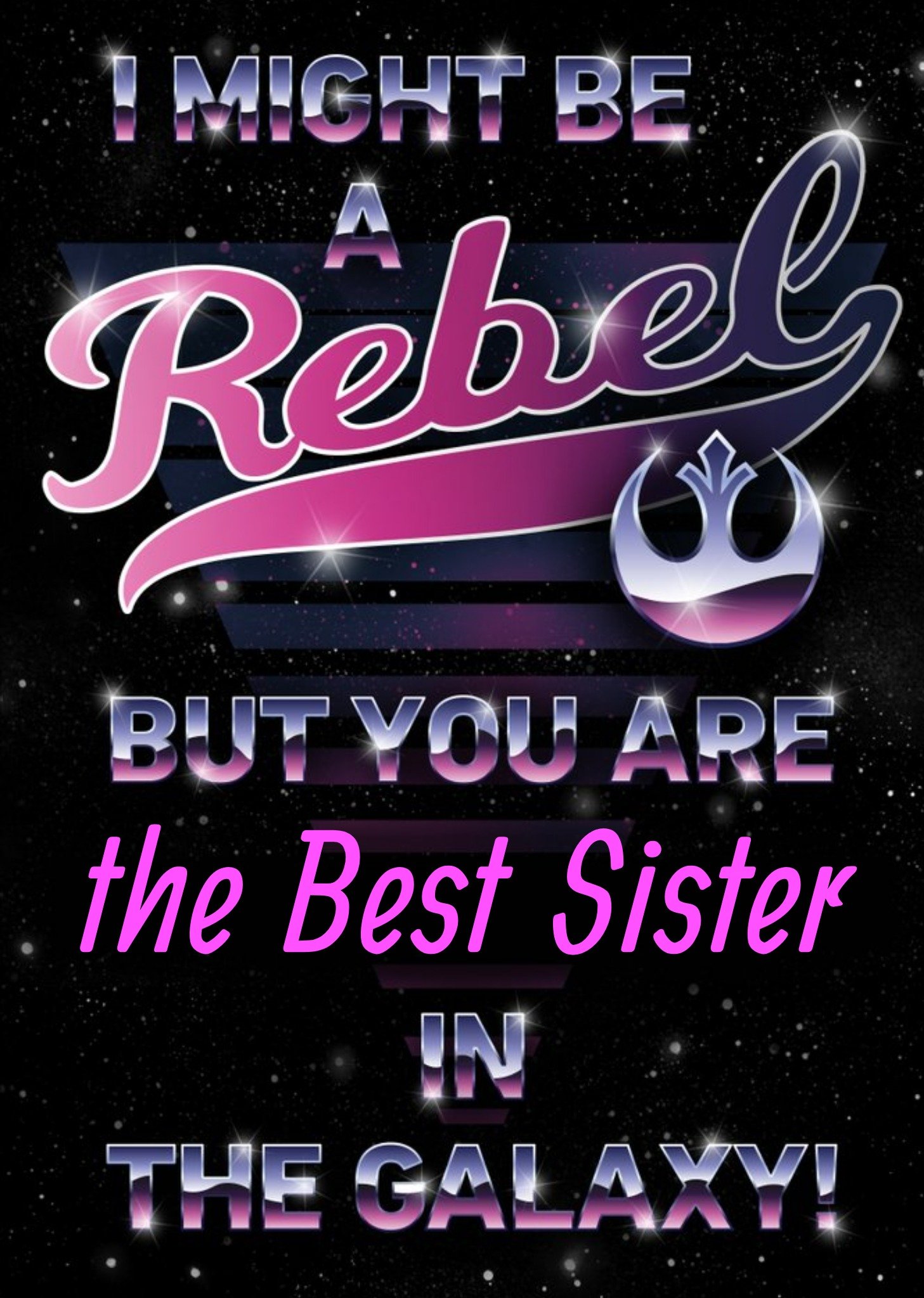 Disney Star Wars Best Sister In The Galaxy Card Ecard