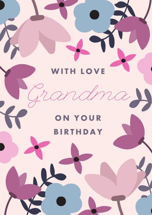 Floral Wildflowers Grandma On Your Birthday Card