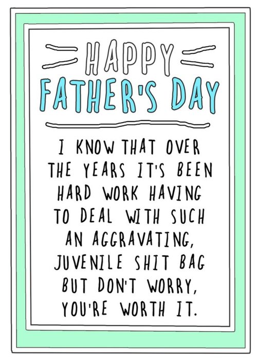 Funny Rude Over The Years It's Been Hard Work Father's Day Card
