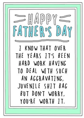 Funny Rude Over The Years It's Been Hard Work Father's Day Card