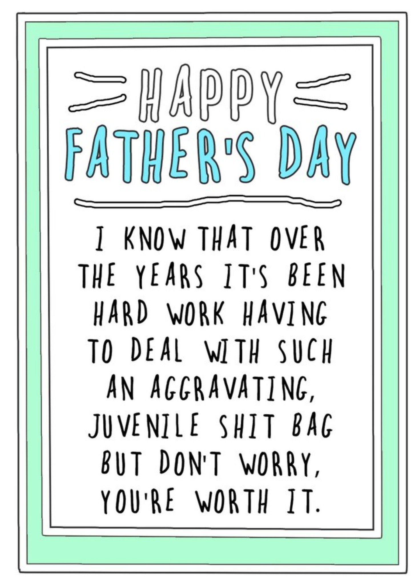 Go La La Funny Rude Over The Years It's Been Hard Work Father's Day Card Ecard