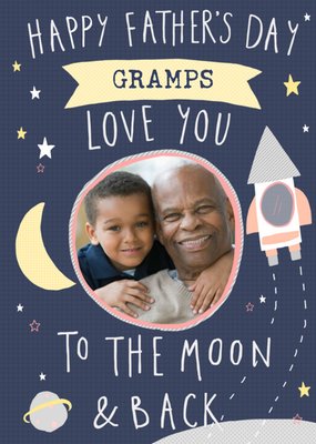 Gramps Love You To The Moon & Back Cute Father's Day Photo Card
