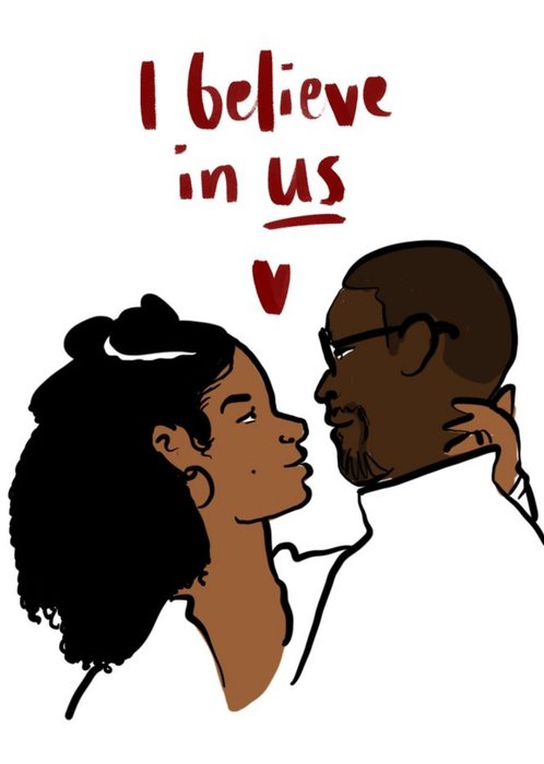Randall and beth I Believe In Us Valentine's Day Card