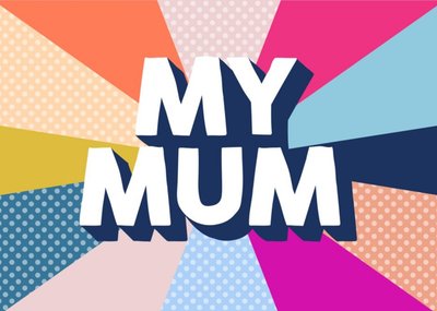 Mother's Day Card - Mum