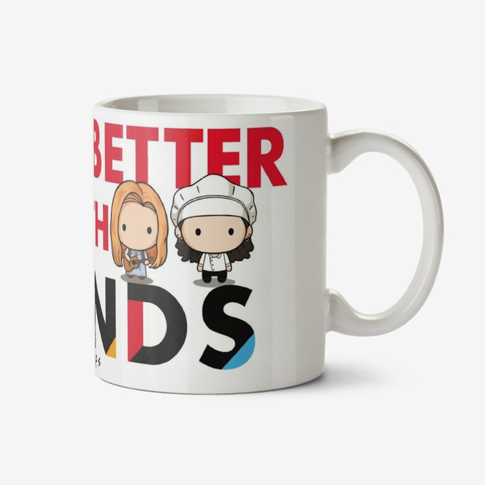 Friends TV Life Is Better With Freinds Mug