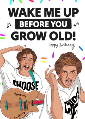 Before You Grow Old Funny Birthday Card