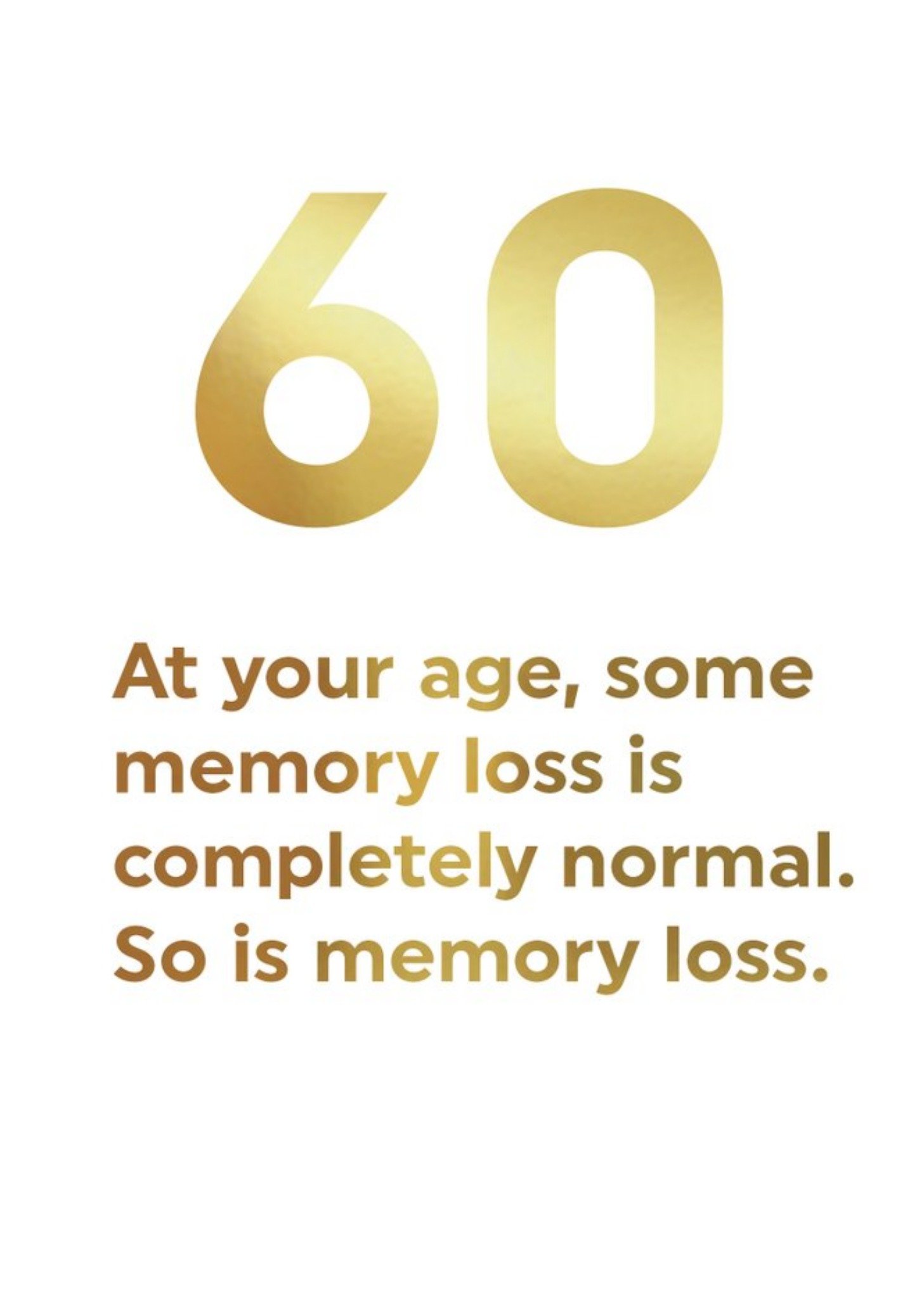 Brainbox Candy Gold Funny 60 Memory Loss Birthday Card Ecard