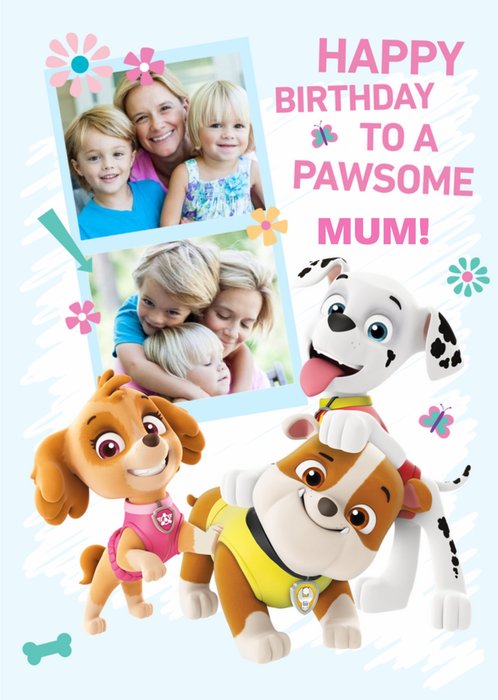 Paw Patrol Photo Upload Birthday Card Pawsome Mum!
