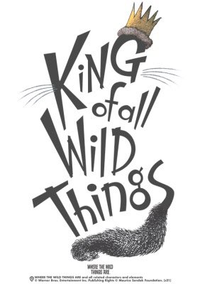 Where The Wild Things Typographic King Of The Wild Things T Shirt