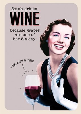 Grapes Are One Of My 5-A-Day Personalised Happy Birthday Card