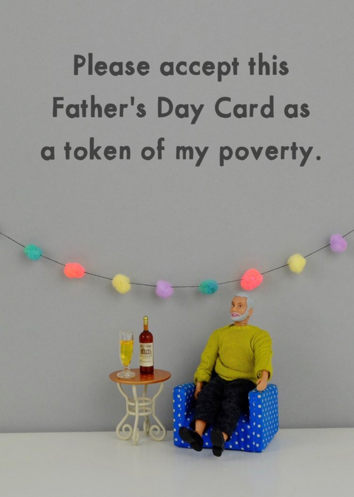 Bold And Bright Funny Rude Please Accept This Fathers Day Card As A Token Of My Poverty Card