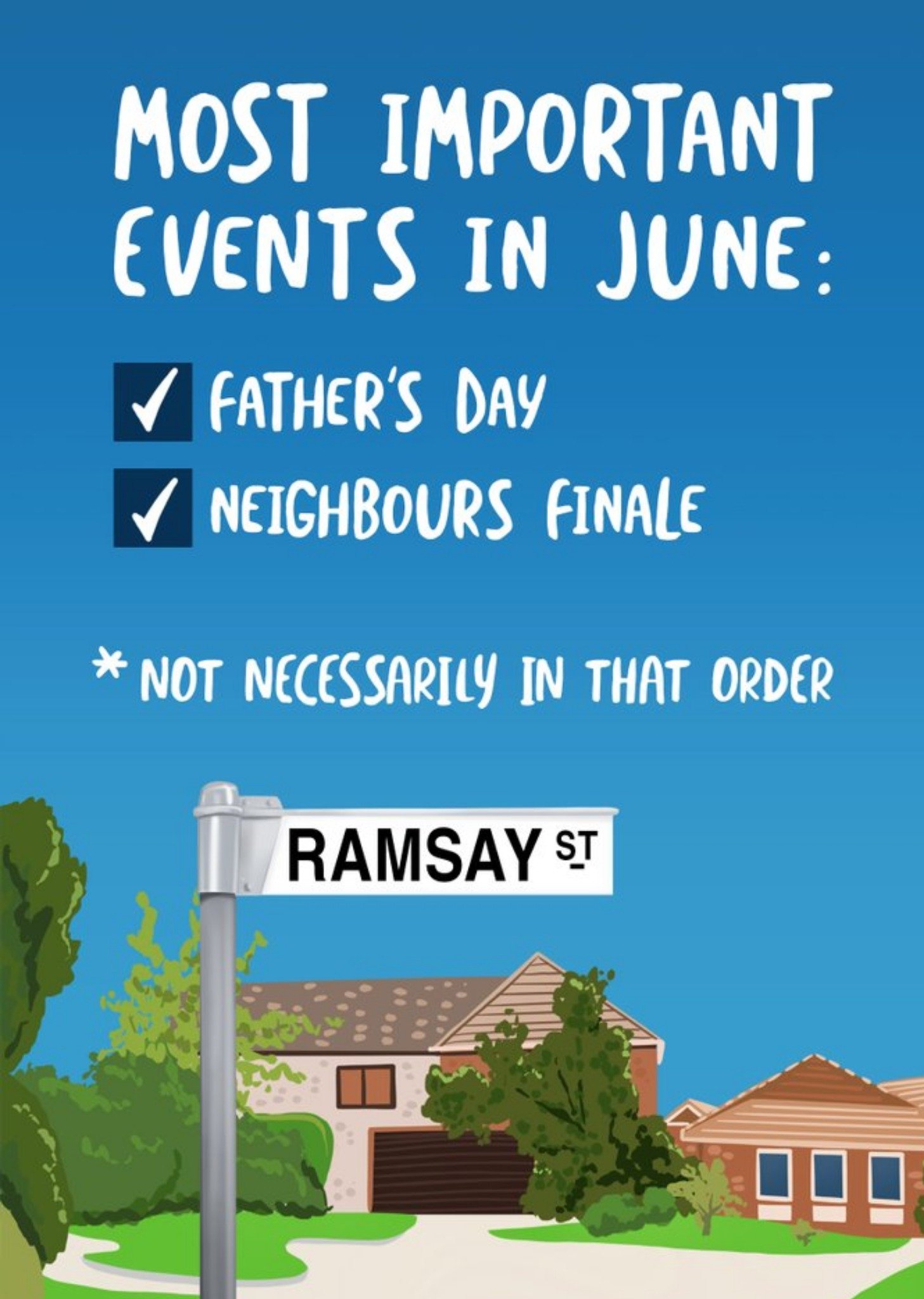 Moonpig Banter Funny Adult Humour Ramsay Street Father's Day Card Ecard