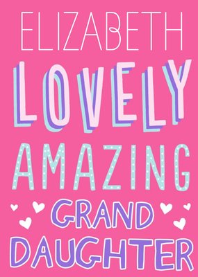 Big Bold Type Lovely Amazing Granddaughter Card