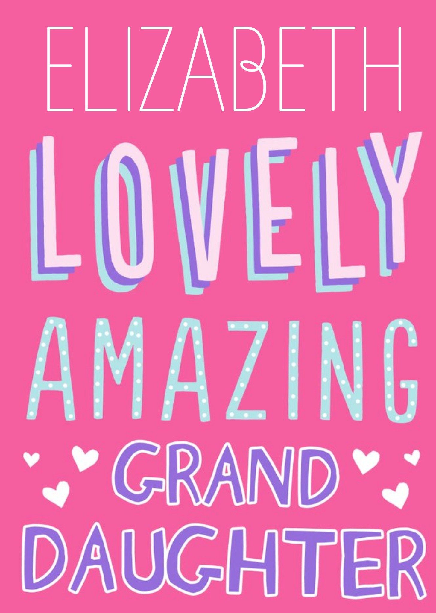 Big Bold Type Lovely Amazing Granddaughter Card Ecard