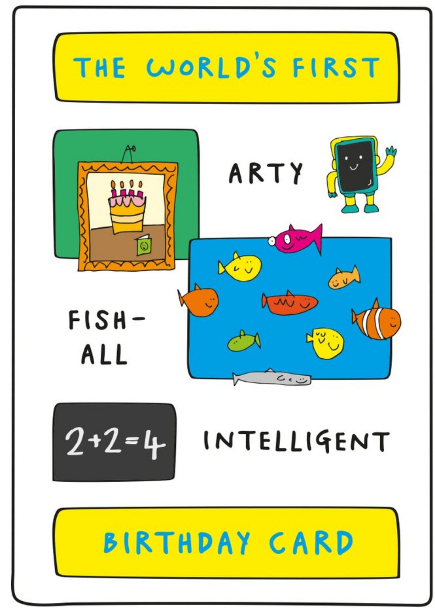 World's First Arty Fish-All Intelligent Birthday Card Ecard