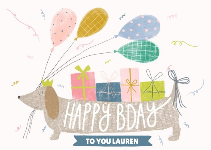 Birthday Card - Happy Birthday - Sausage Dog - Dachshund - Balloons