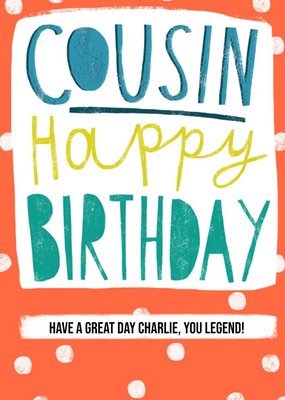 Cousin - Happy Birthday card