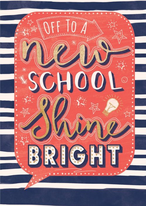 Off To A New School Shine Bright Typographic Card