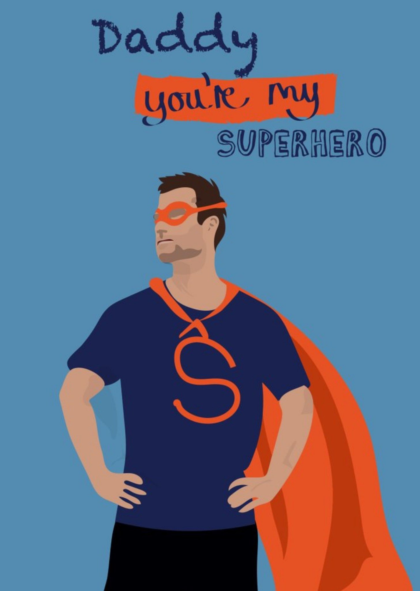 Illustrated Daddy You Are My Super Hero Card Ecard