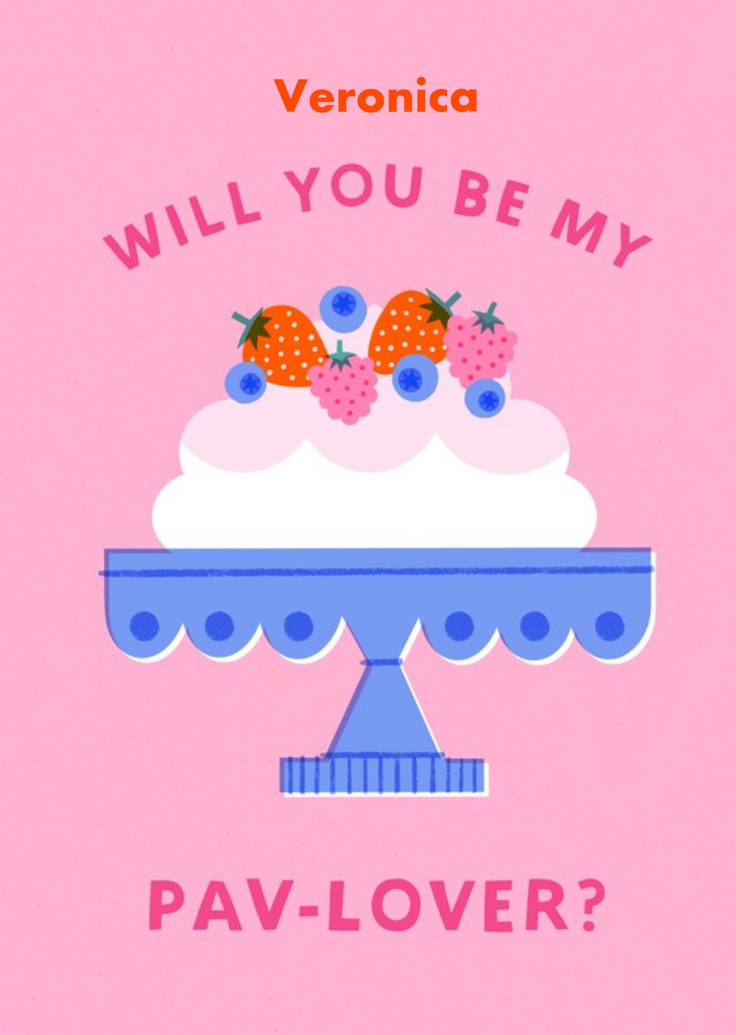 Moonpig Will You Be My Pav-Lover Cute Illustrated Pavlova Birthday Card, Large