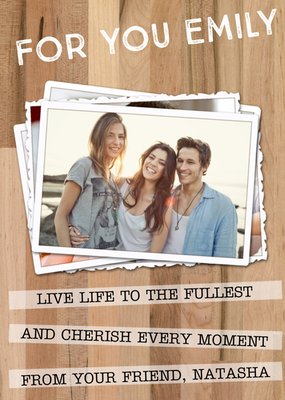 Live Life To The Fullest Personalised Photo Upload Birthday Card