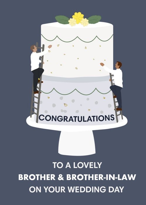 Brother and Brother In Law Congratulations Cake Wedding Card