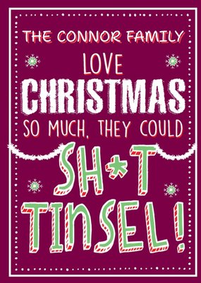 Funny Family Christmas Card They Could Sh*t Tinsel!