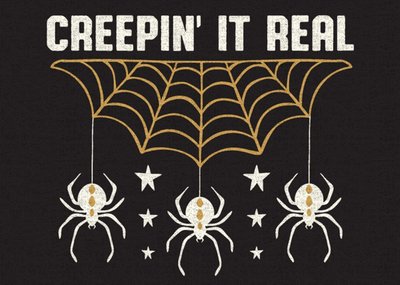 Creeping It Real Funny Spider Halloween Card