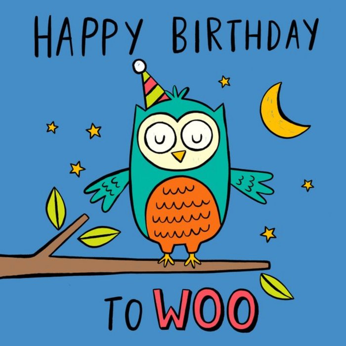 Happy Birthday To Woo Owl Cartoon Card