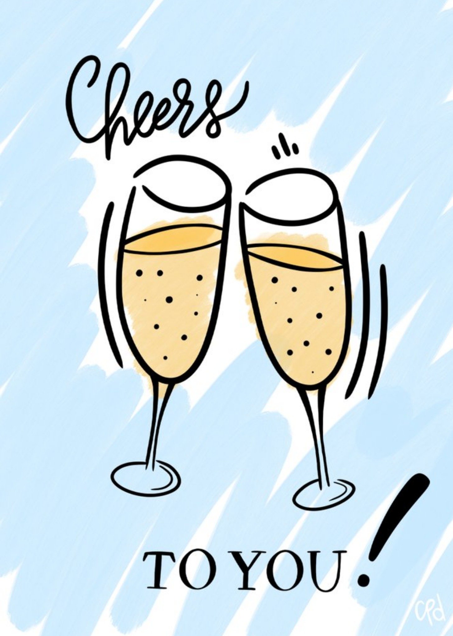 Bright Fun Design Champagne Flutes Cheers To You Card Ecard