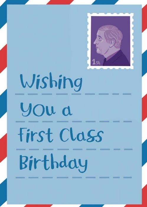 Wishing You A First Class Birthday Card