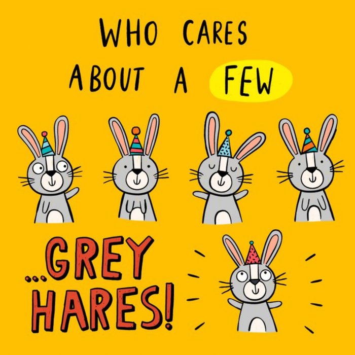 Who Cares About A Few Grey Hares Card