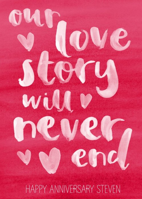 Our Love Story Will Never End Personalised Happy Anniversary Card