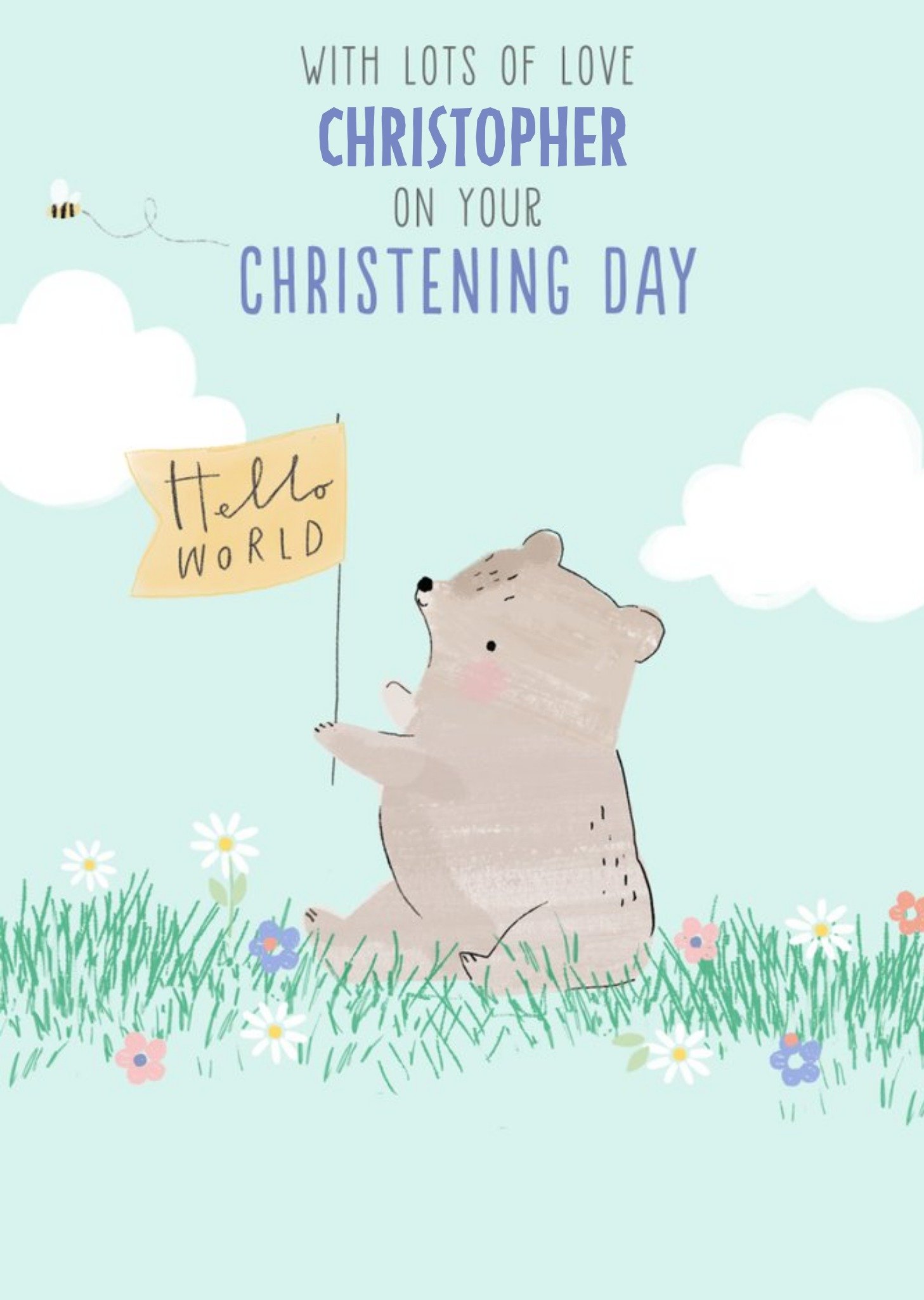 Cute Hello Wolrd With Lots Of Love Christening Day Card