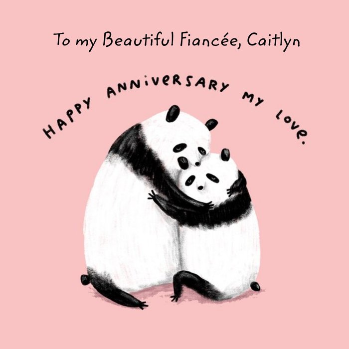 Panda bear Anniversay card for my Fiancée - Happy Anniversary my love