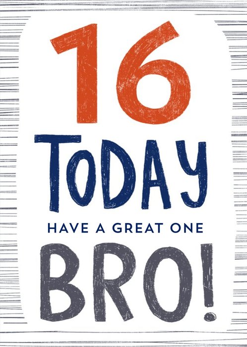 Bro 16th Birthday Card