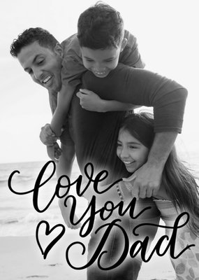 Love You Dad Fathers Day Photo Card