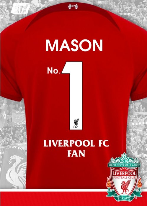 Liverpool FC Personalise T-Shirt No.1 Fan Birthday Card