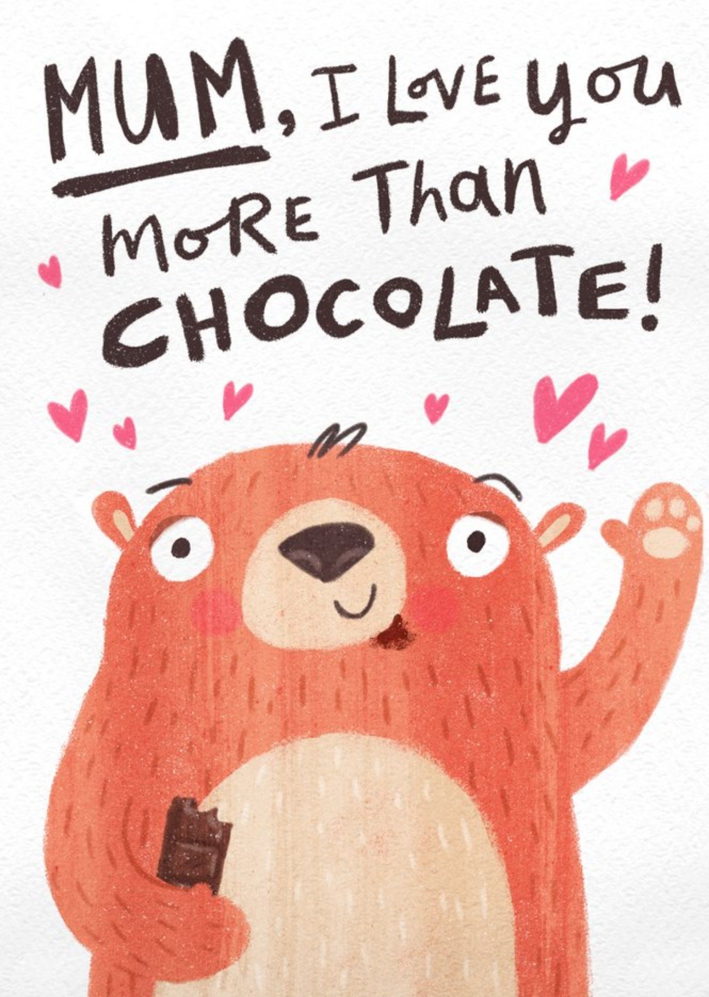 Moonpig Mum I Love You More Than Chocolate Hand Drawn Card, Large
