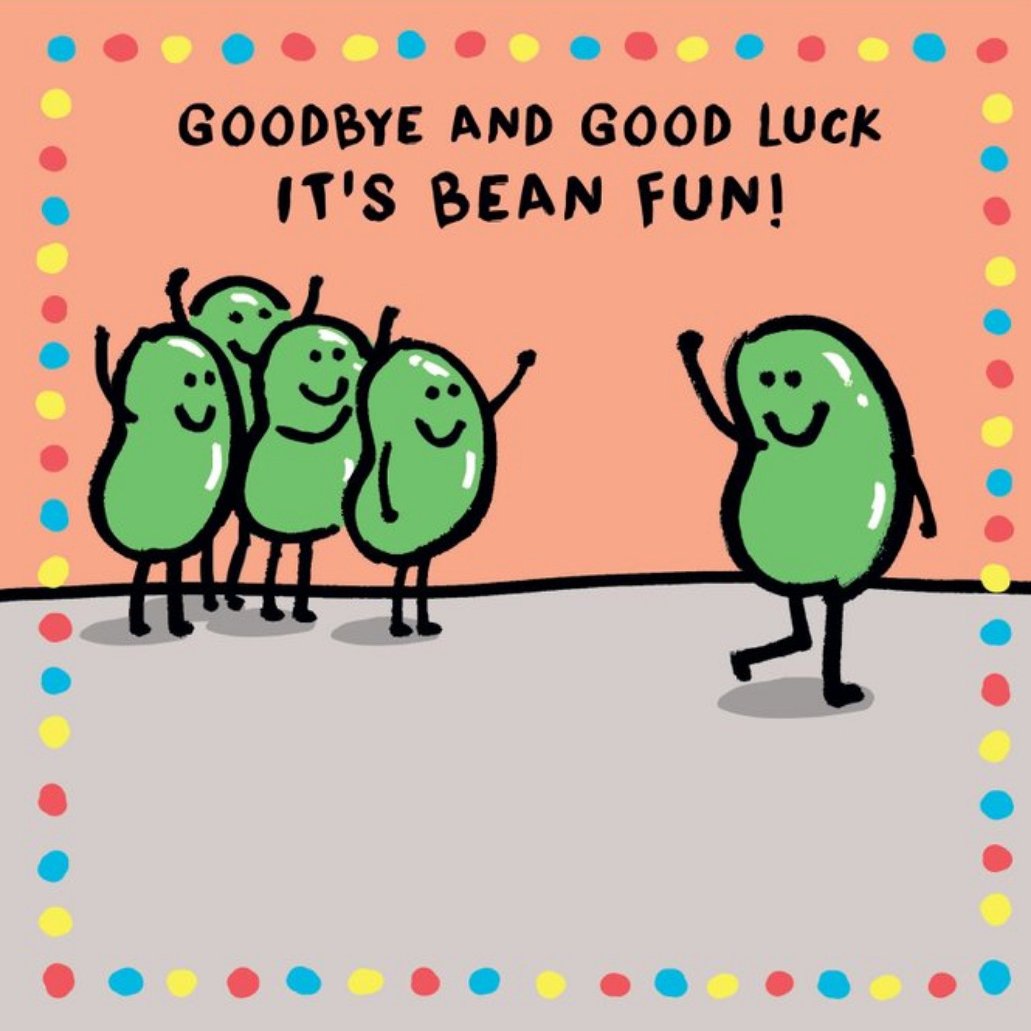 Illustration Of A Bunch Of Bean Characters Funny Pun Leaving Card, Square