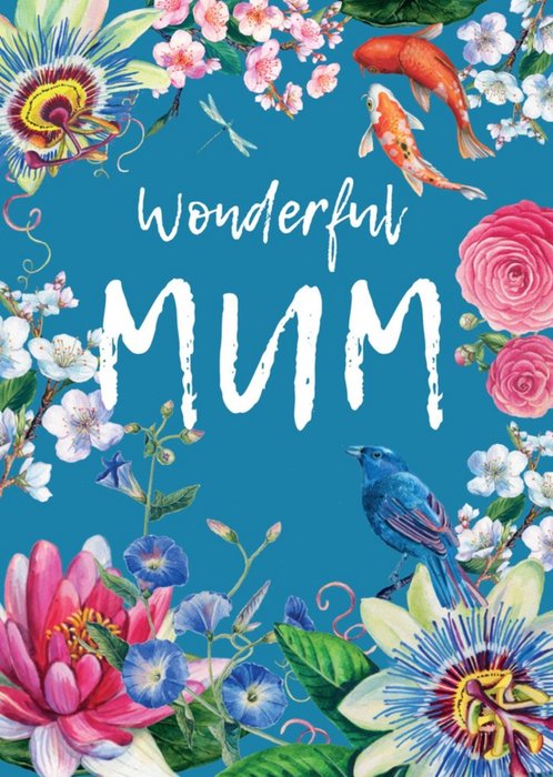 Floral Wonderful Mum Birthday Card
